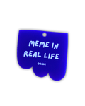 meme in real life